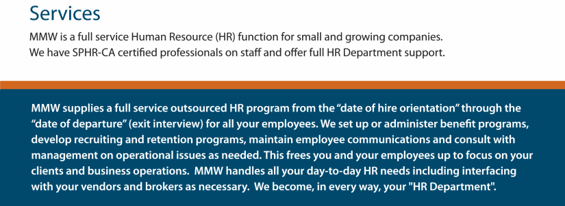 MMW is a full service Human Resource function for small and growing companies.