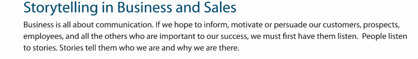 Business is all about communication.  If we hope to inform, motivate, or persuade any who is important to our success, we must first have them listen.